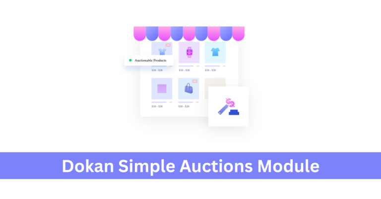 Dokan Simple Auctions Module Review 2024