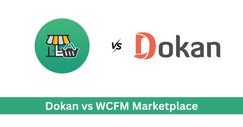 Dokan vs WCFM