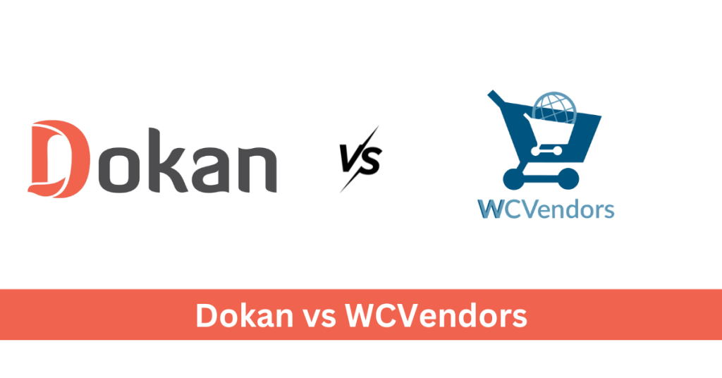 Dokan vs WCVendors