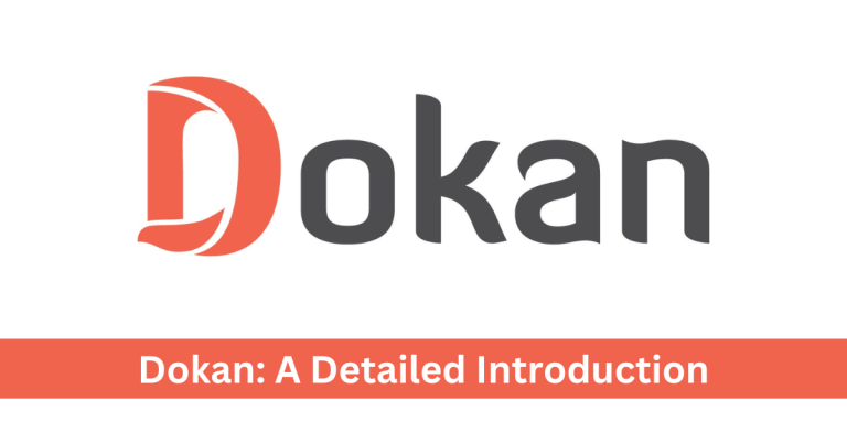 What is Dokan Plugin & Why Use It? A Brief Introduction